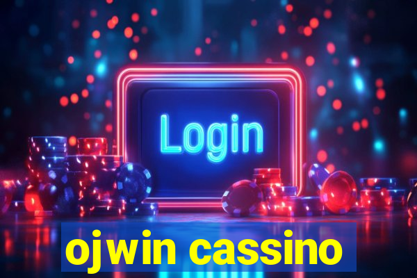 ojwin cassino